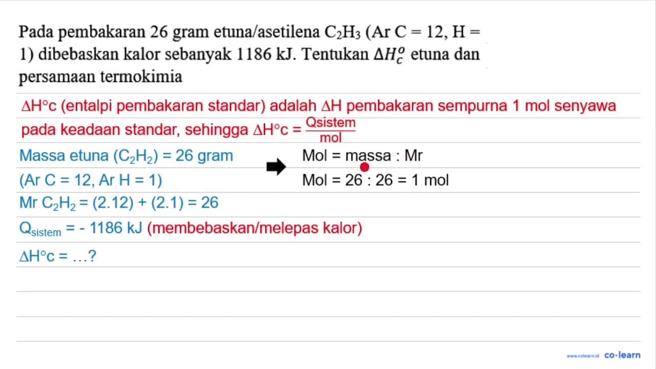 Pada pembakaran 26 gram etuna/asetilena C_(2) H_(3)(Ar