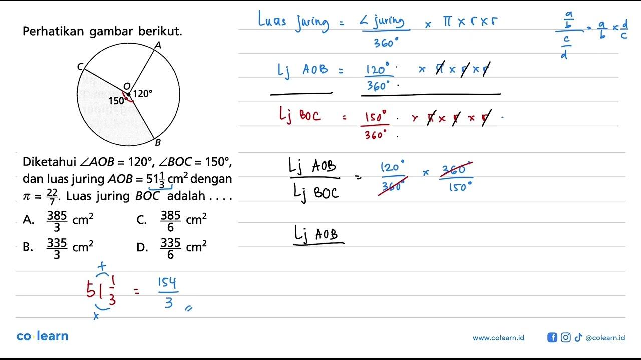 Perhatikan gambar berikut. 150 120 Diketahui sudut AOB=120,