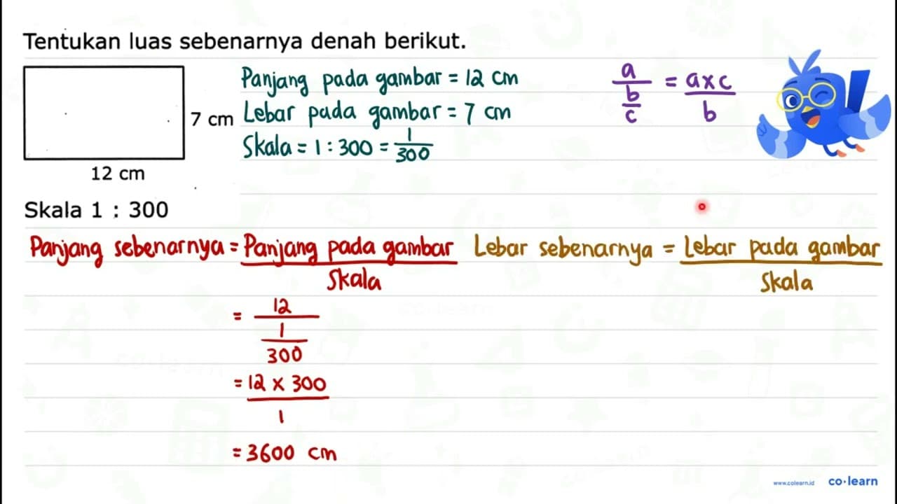 Tentukan luas sebenarnya denah berikut. Skala 1 : 300