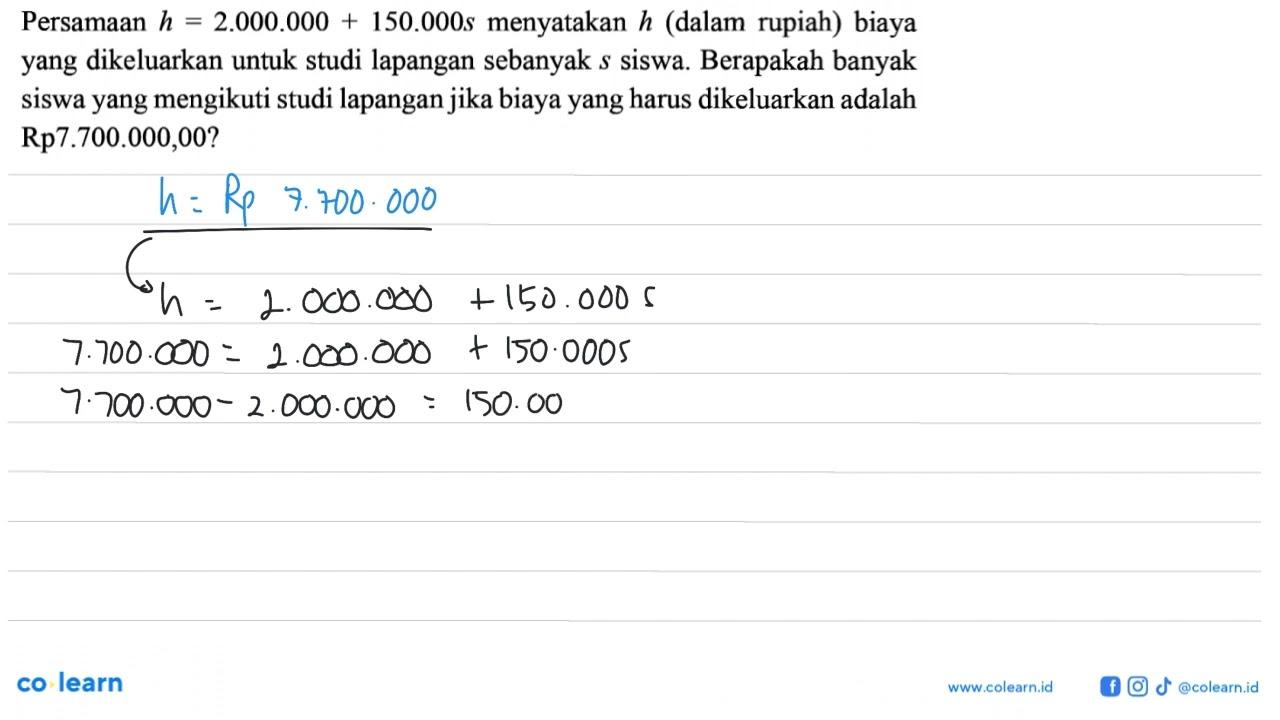 Persamaan h = 2.000.000 + 150.000s menyatakan h (dalam