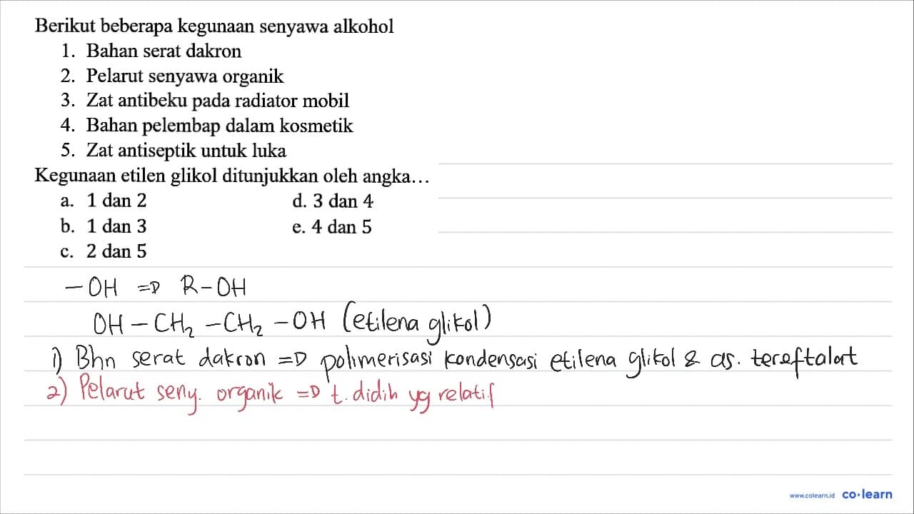 Berikut beberapa kegunaan senyawa alkohol 1. Bahan serat