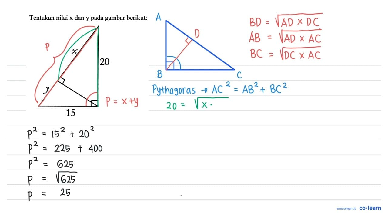 Tentukan nilai x dan y pada gambar berikut: x 20 y 15