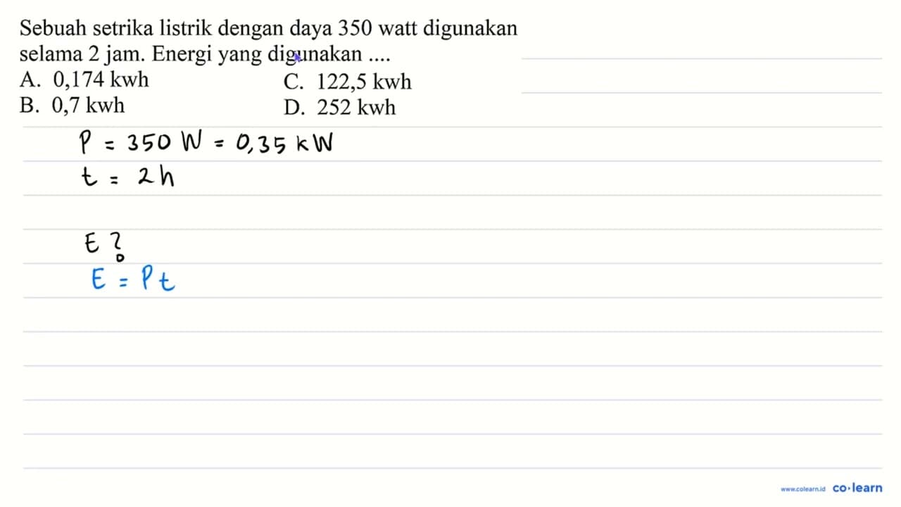 Sebuah setrika listrik dengan daya 350 watt digunakan