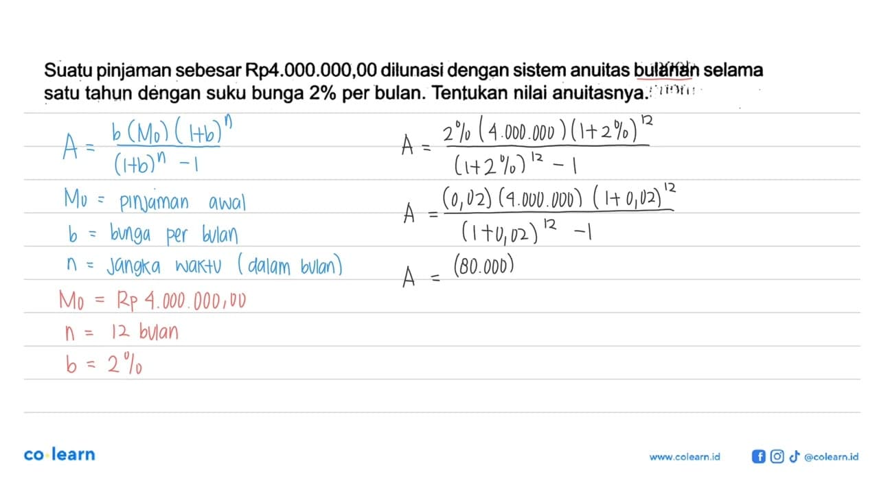 Suatu pinjaman sebesar Rp4.000.000,00 dilunasi dengan