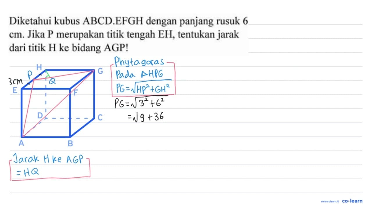 Diketahui kubus ABCD.EFGH dengan panjang rusuk 6 cm. Jika P