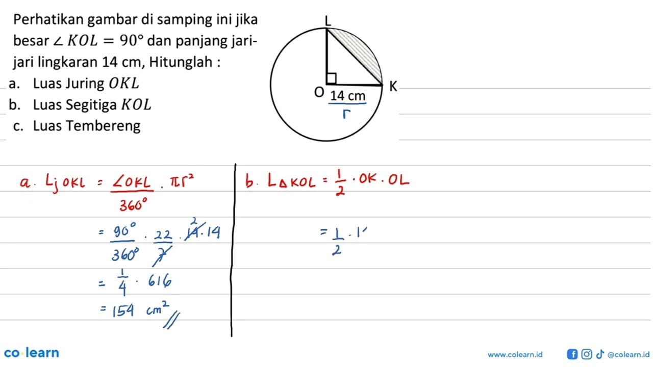 Perhatikan gambar di samping ini jika besar sudut K O L=90