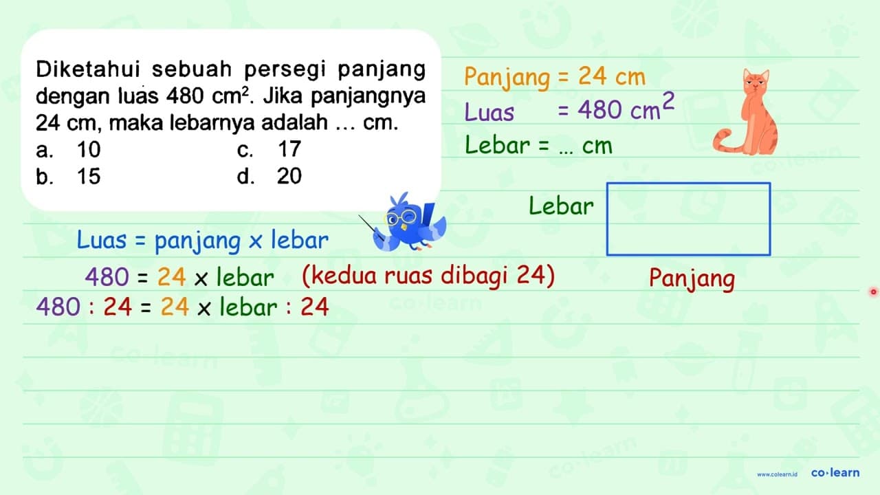 Diketahui sebuah persegi panjang dengan luas 480 cm^(2) .