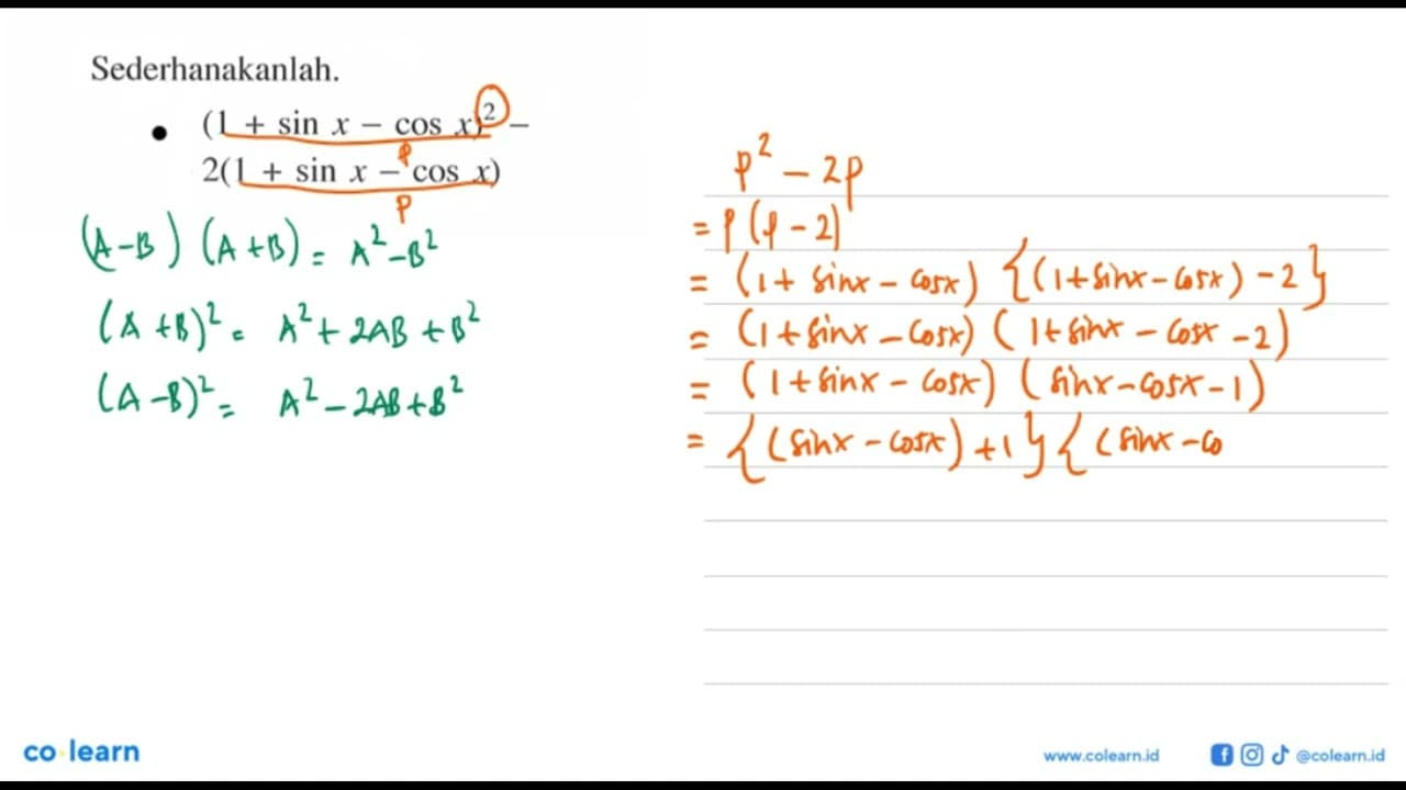 Sederhanakanlah.(1+sin x-cos x)^2- 2(1+sin x-cos x)