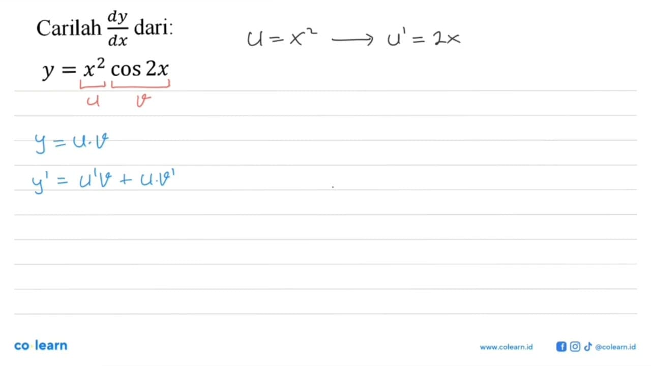 Carilah dy/dx dari: y=x^2 cos2x