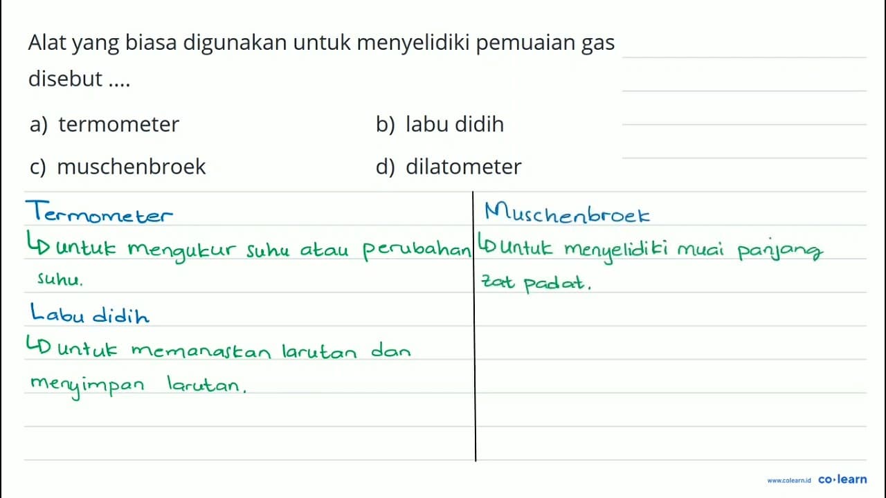 Alat yang biasa digunakan untuk menyelidiki pemuaian gas