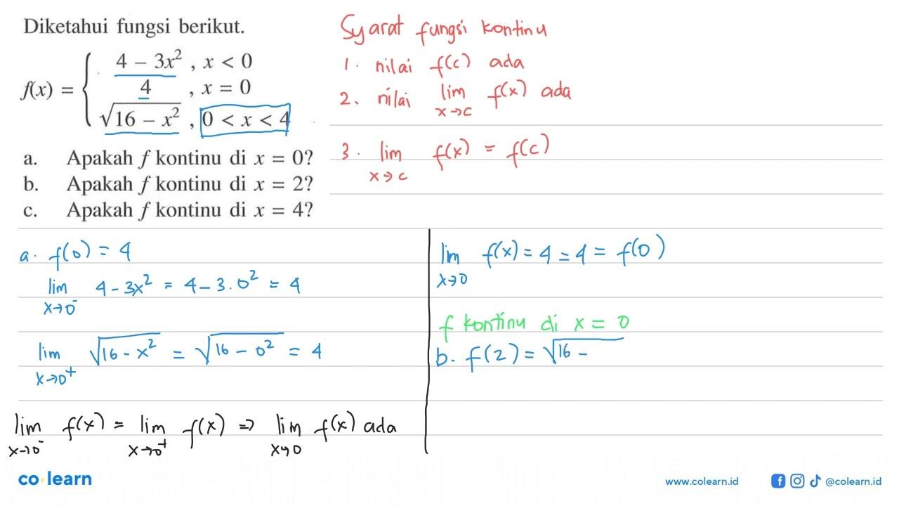 Diketahui fungsi berikut. f(x)={ 4-3x^2, x<0, 4 x=0,