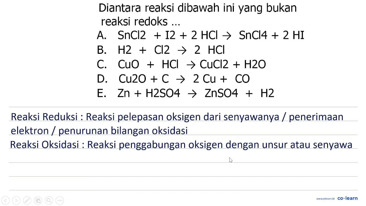 Diantara reaksi dibawah ini yang bukan reaksi redoks ... A.