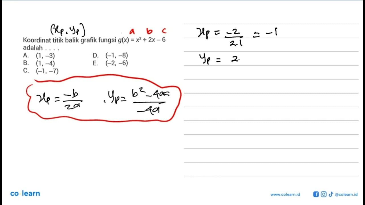 Koordinat titik balik grafik fungsi g(x) = x^2 + 2x - 6