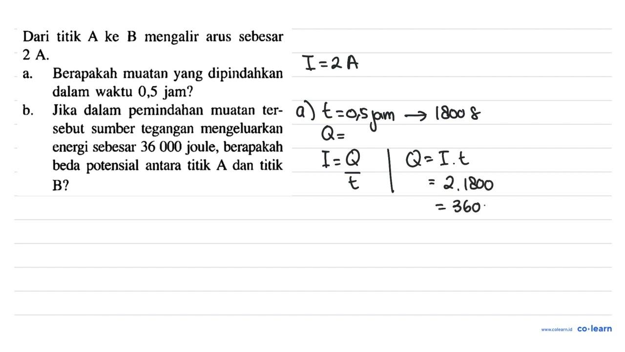 Dari titik A ke B mengalir arus sebesar 2 A . a. Berapakah