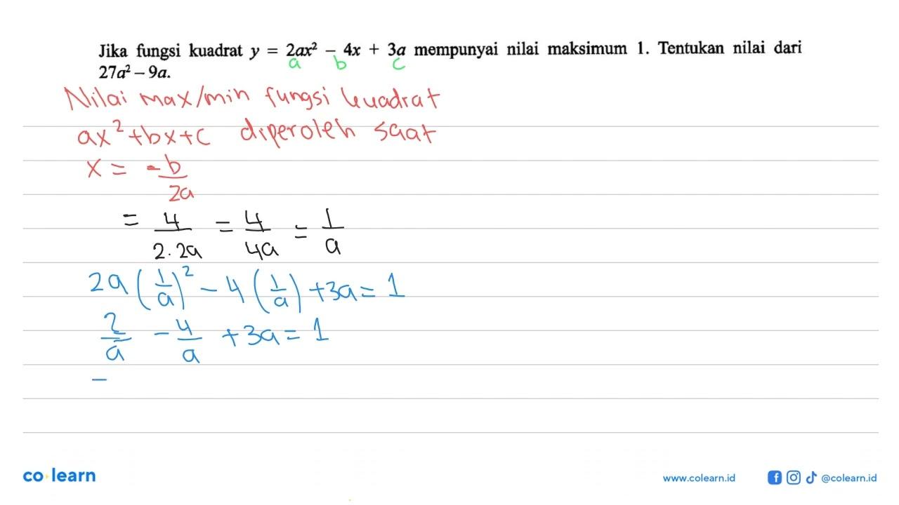 Jika fungsi kuadrat y=2 ax^2-4x+3 a mempunyai nilai