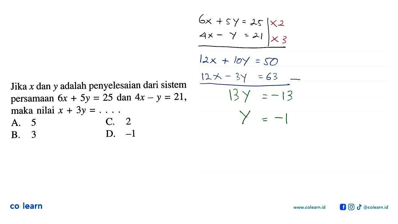 Jika x dan y adalah penyelesaian dari sistem persamaan 6x +