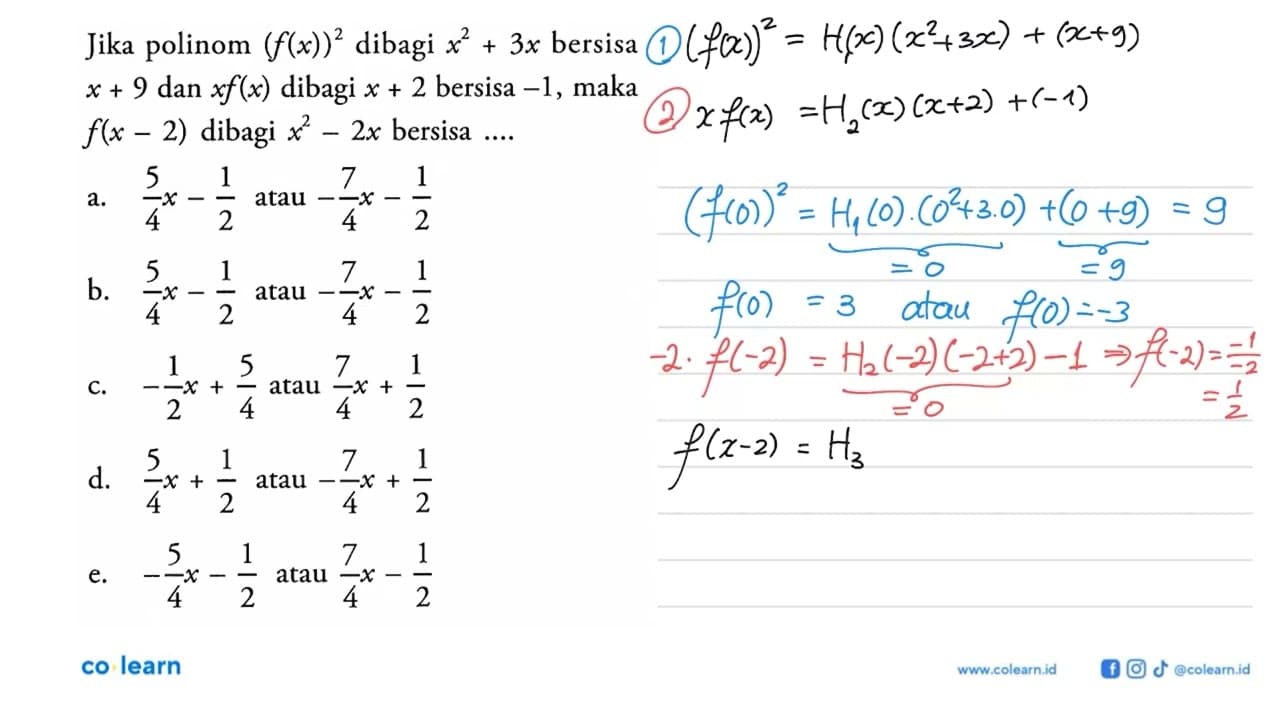 Jika polinom (f(x))^2 dibagi x^2+3x bersisa x+9 dan xf(x)