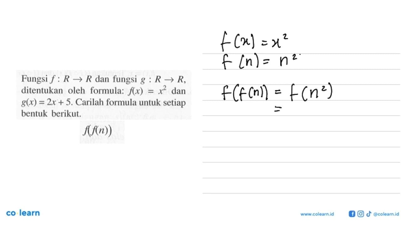 Fungsi f:R->R dan fungsi g:R >R, ditentukan oleh formula: