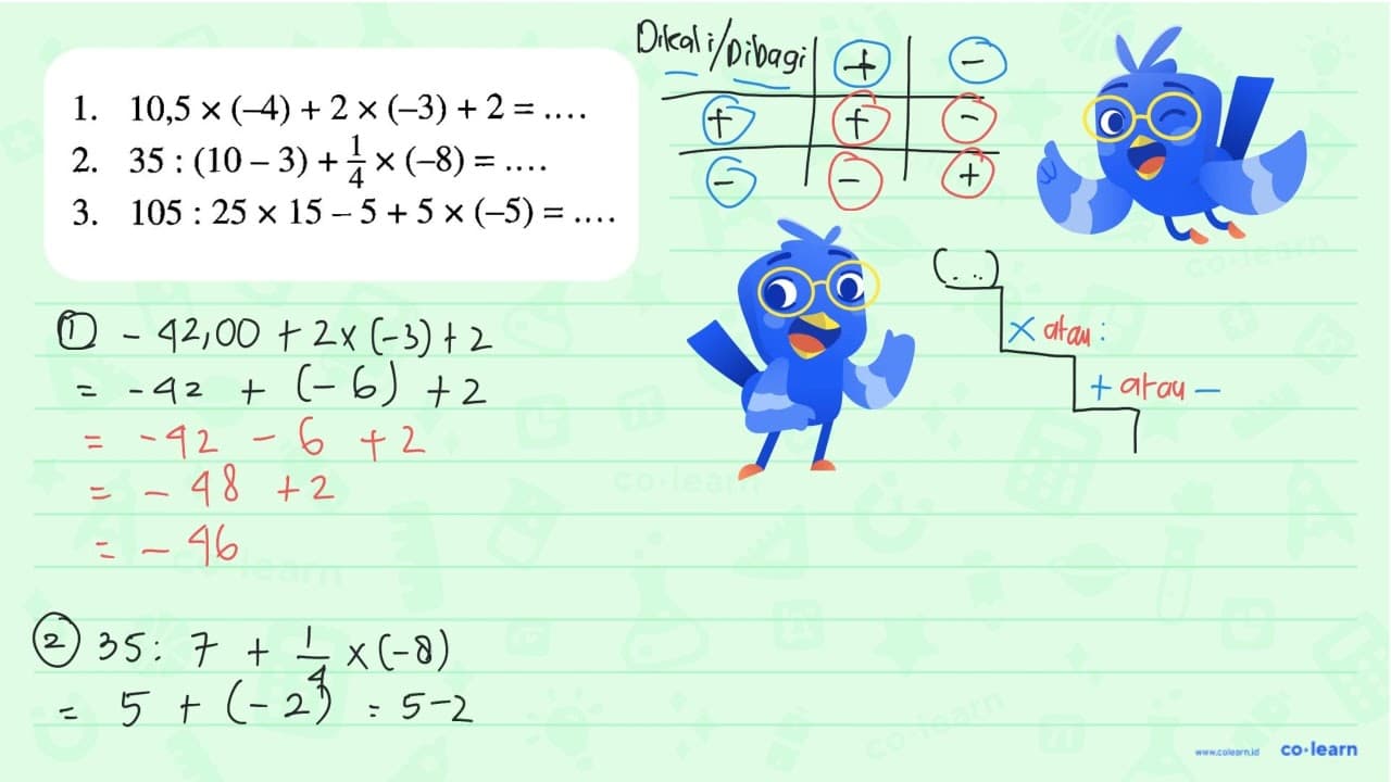 1. 10,5 x (-4) + 2 x (-3) + 2 = .... 2. 35 : (10 - 3) + 1/4