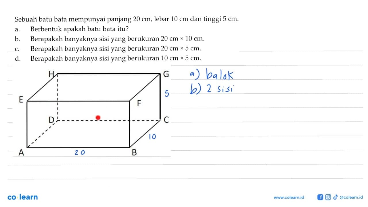 Sebuah batu bata mempunyai panjang 20 cm , lebar 10 cm dan