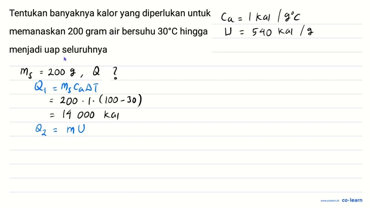 Tentukan banyaknya kalor yang diperlukan untuk memanaskan