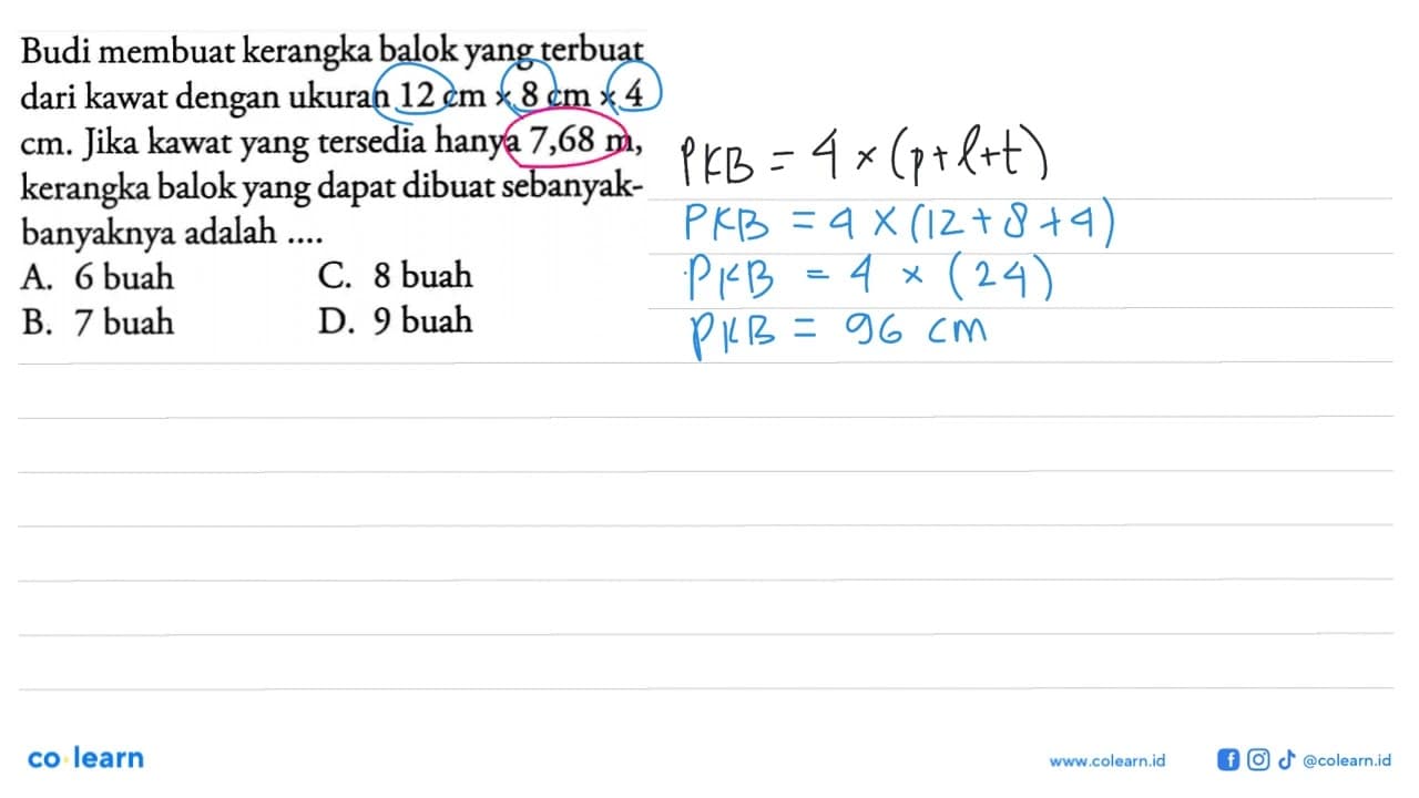 Budi membuat kerangka balok yang terbuat dari kawat dengan