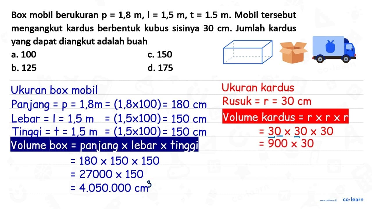 Box mobil berukuran p=1,8 m, l=1,5 m, t=1.5 m. Mobil