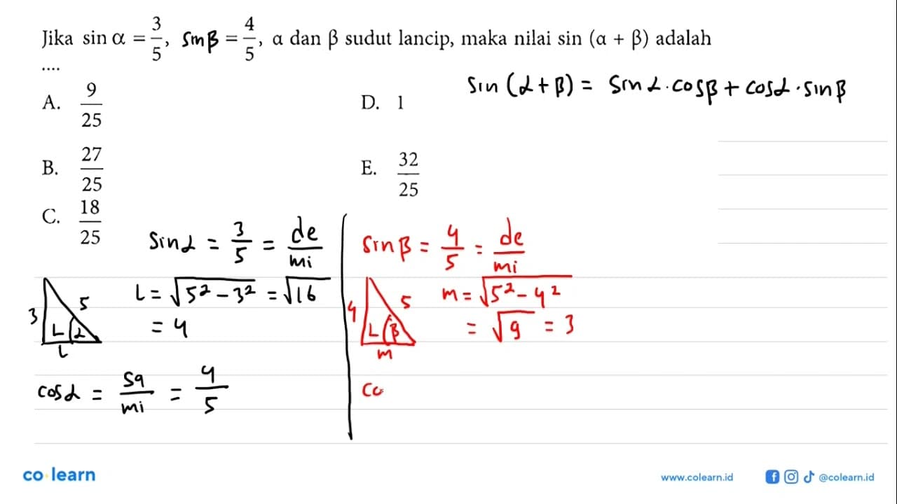 Jika sin a=3/5, tan a=4/5, a dan b sudut lancip, maka nilai