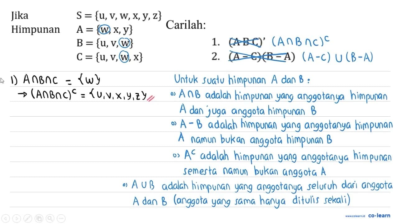 Jika Himpunan S={u, v, w, x, y, z} A={w,x,y} B={u,v,w}