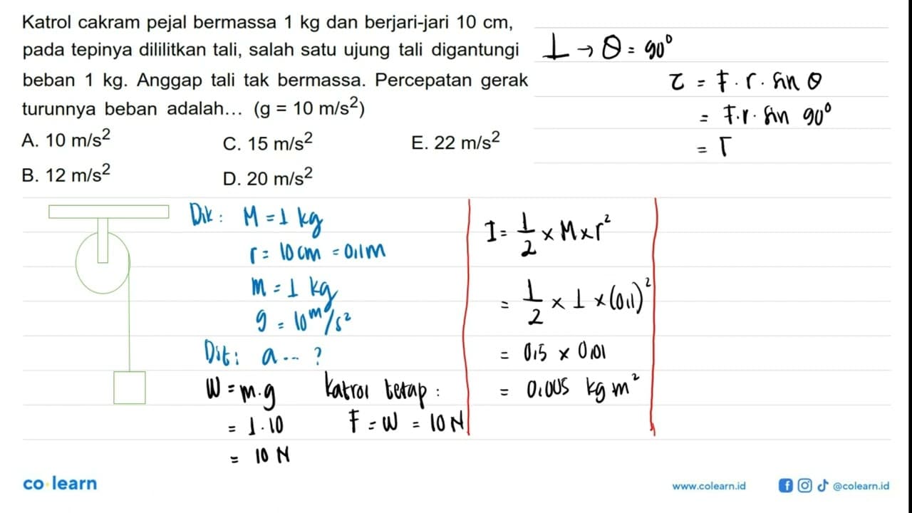 Katrol cakram pejal bermassa 1 kg dan berjari-jari 10 cm,