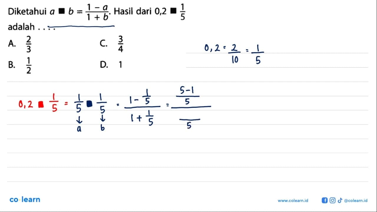 Diketahui a 0 b = (1-a)/(1+b), Hasil dari 0,2 0 1/5