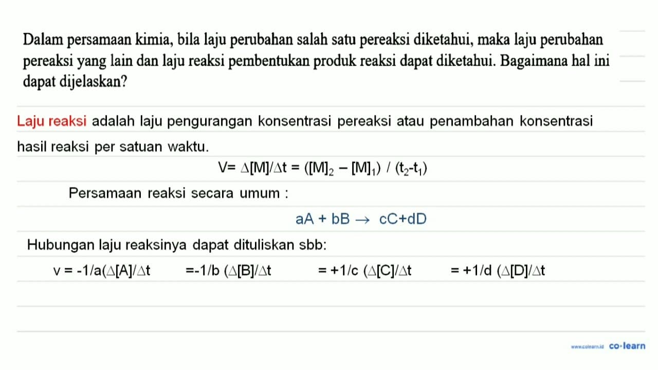 Dalam persamaan kimia, bila laju perubahan salah satu