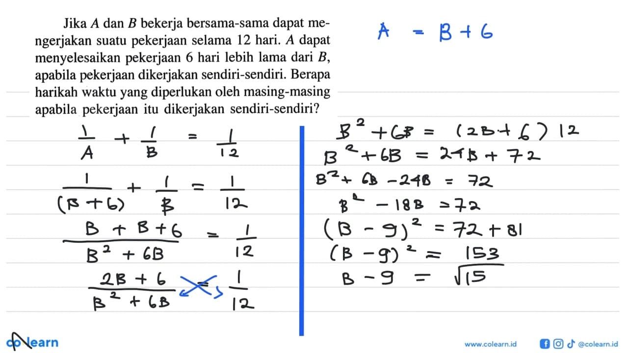 Jika A dan B bekerja bersama-sama dapat mengerjakan suatu