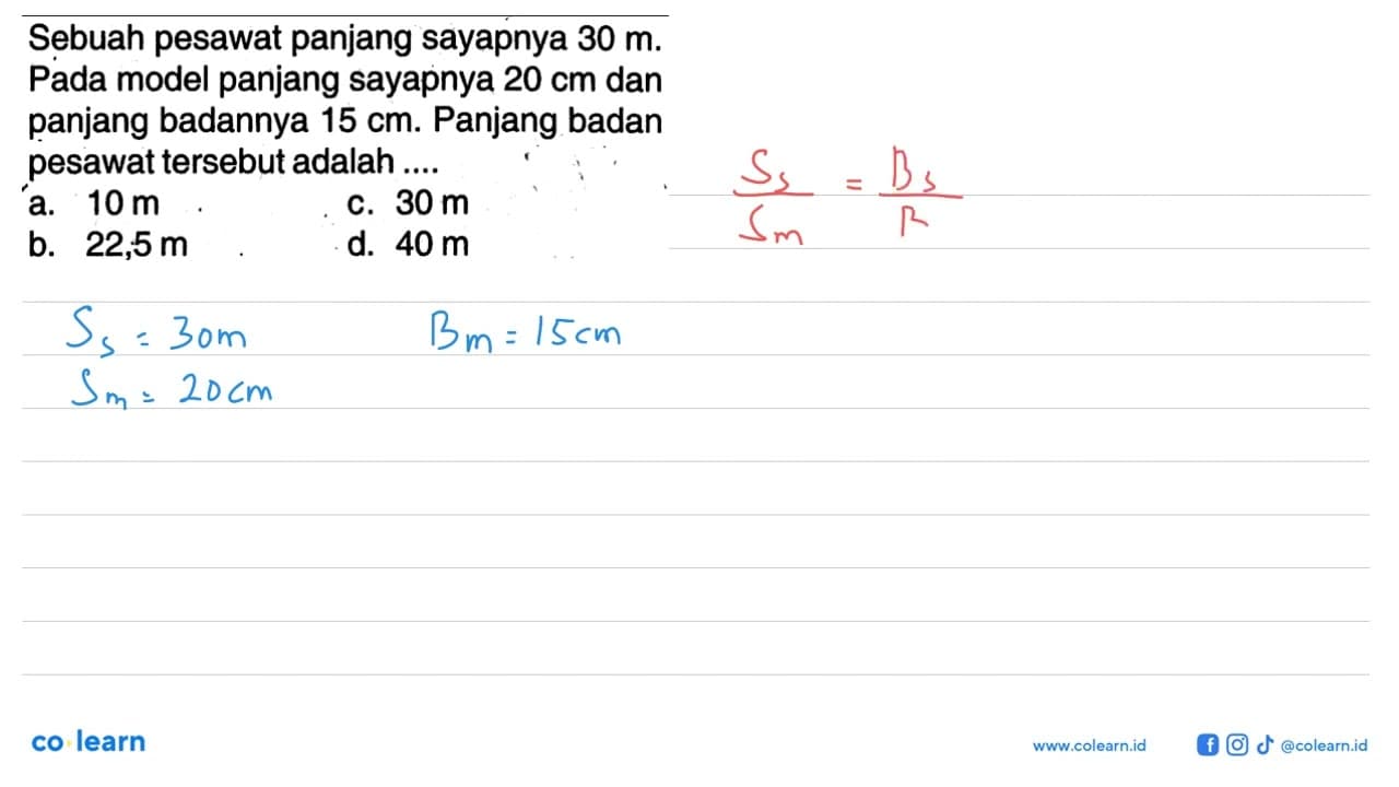 Sebuah pesawat panjang sayapnya 30 m . Pada model panjang