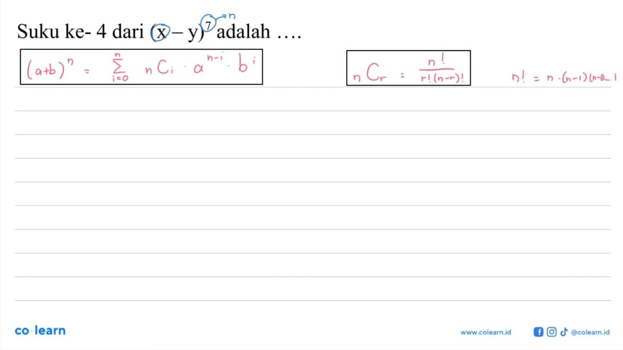 Suku ke-4 dari (x-y)^(7) adalah....