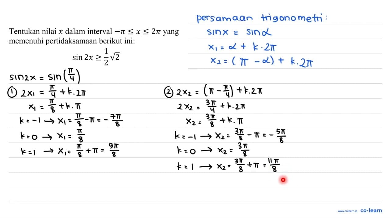 Tentukan nilai x dalam interval -pi <= x <= 2 pi yang