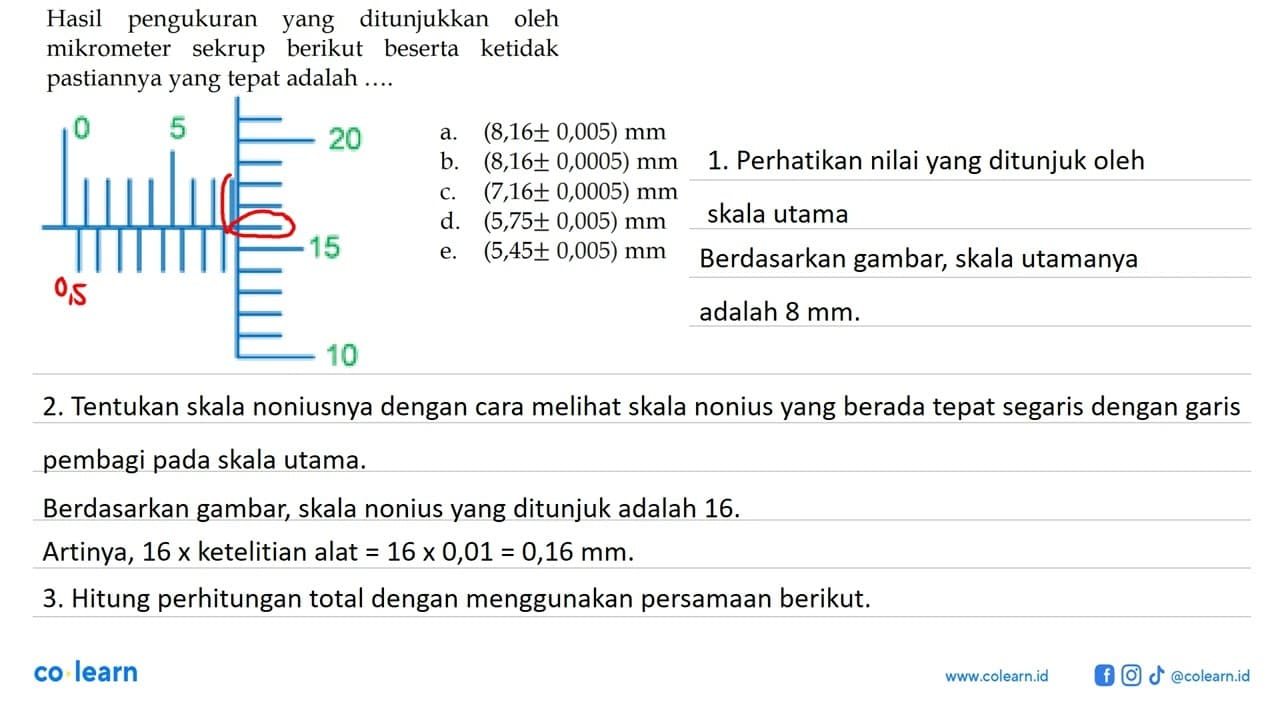 Hasil pengukuran yang ditunjukkan oleh mikrometer sekrup