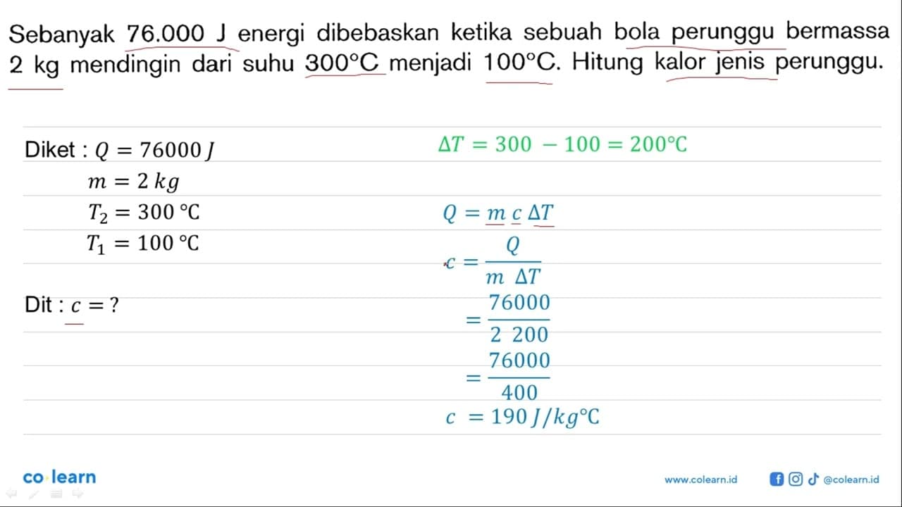 Sebanyak 76.000 J energi dibebaskan ketika sebuah bola