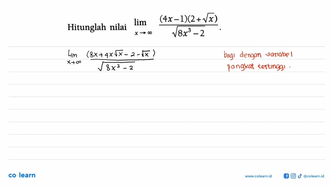 Hitunglah nilai limit x mendekati tak hingga (4