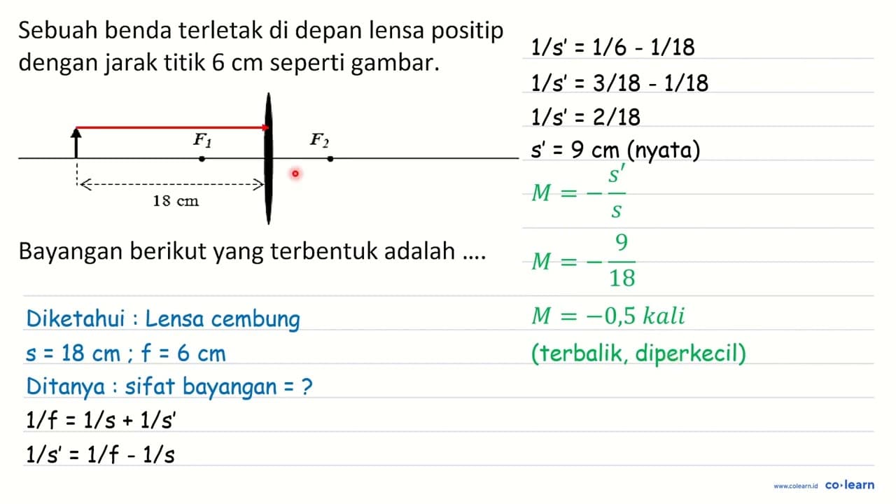 Sebuah benda terletak di depan lensa positip dengan jarak