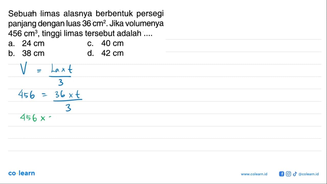 Sebuah limas alasnya berbentuk persegi panjang dengan luas