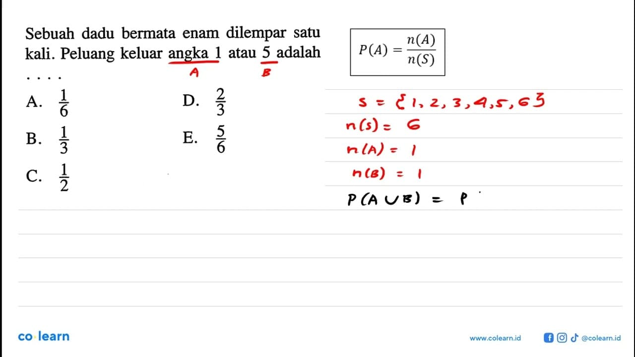 Sebuah dadu bermata enam dilempar satu kali. Peluang keluar