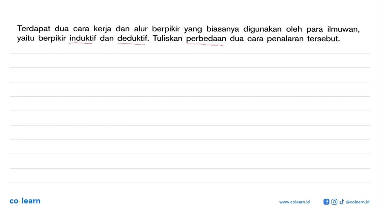 Terdapat dua cara kerja dan alur berpikir yang biasanya