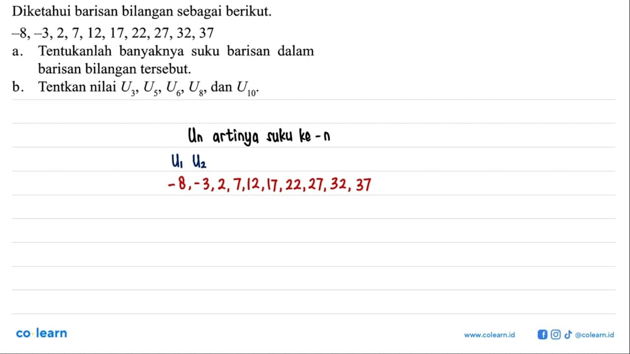 Diketahui barisan bilangan sebagai berikut. -8,