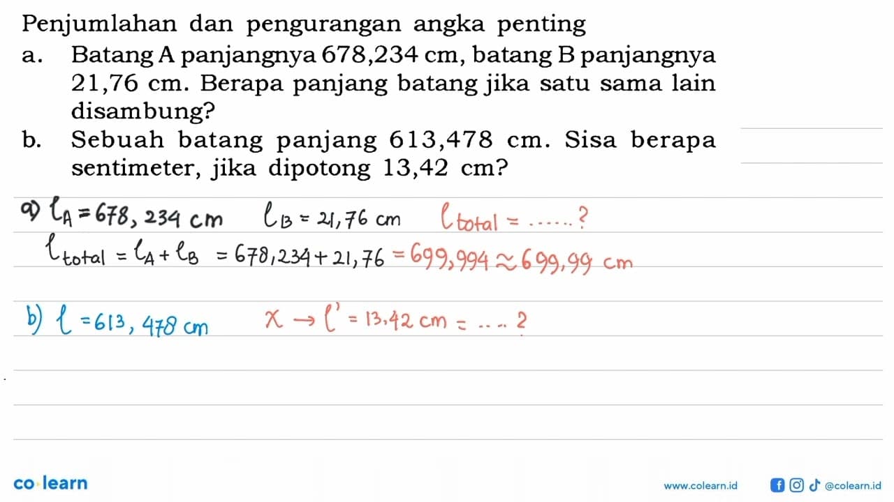 Penjumlahan dan pengurangan angka penting a. Batang A