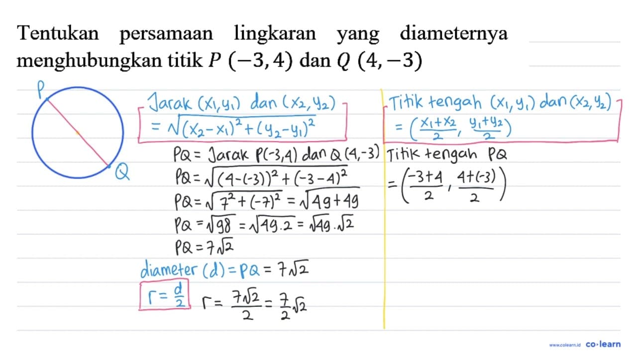 Tentukan persamaan lingkaran yang diameternya menghubungkan