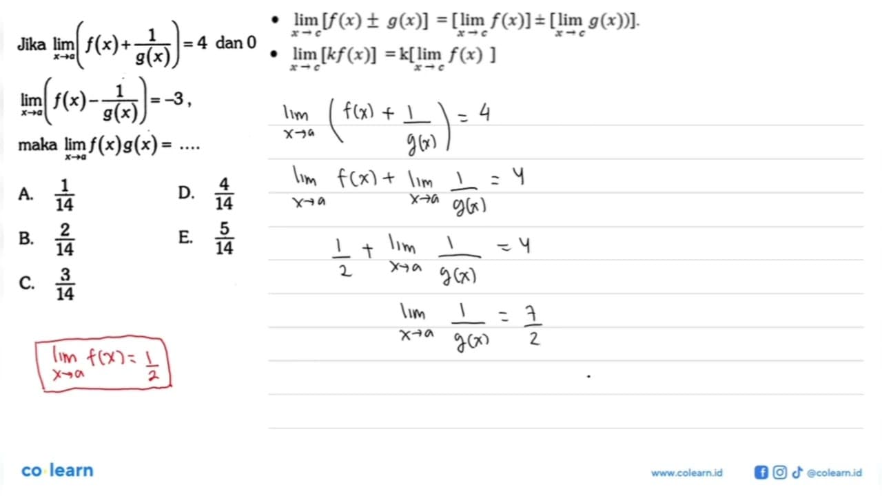 Jika lim x->a (f(x)+1/g(x))=4 dan 0 lim x->a