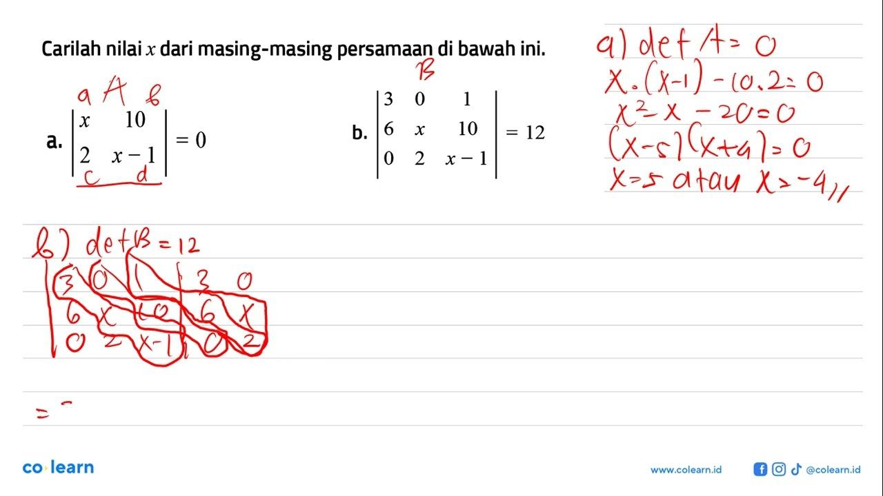 Carilah nilai x dari masing-masing persamaan di bawah ini.