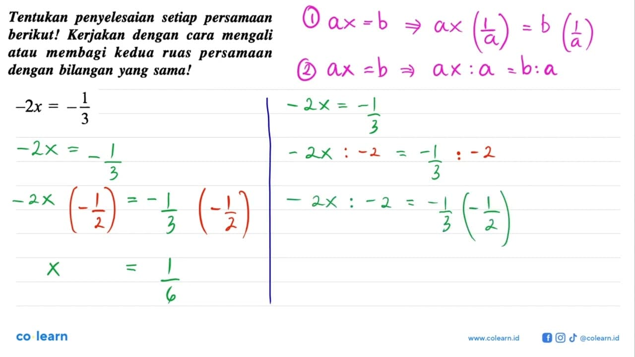 Tentukan penyelesaian setiap persamaan berikut! Kerjakan