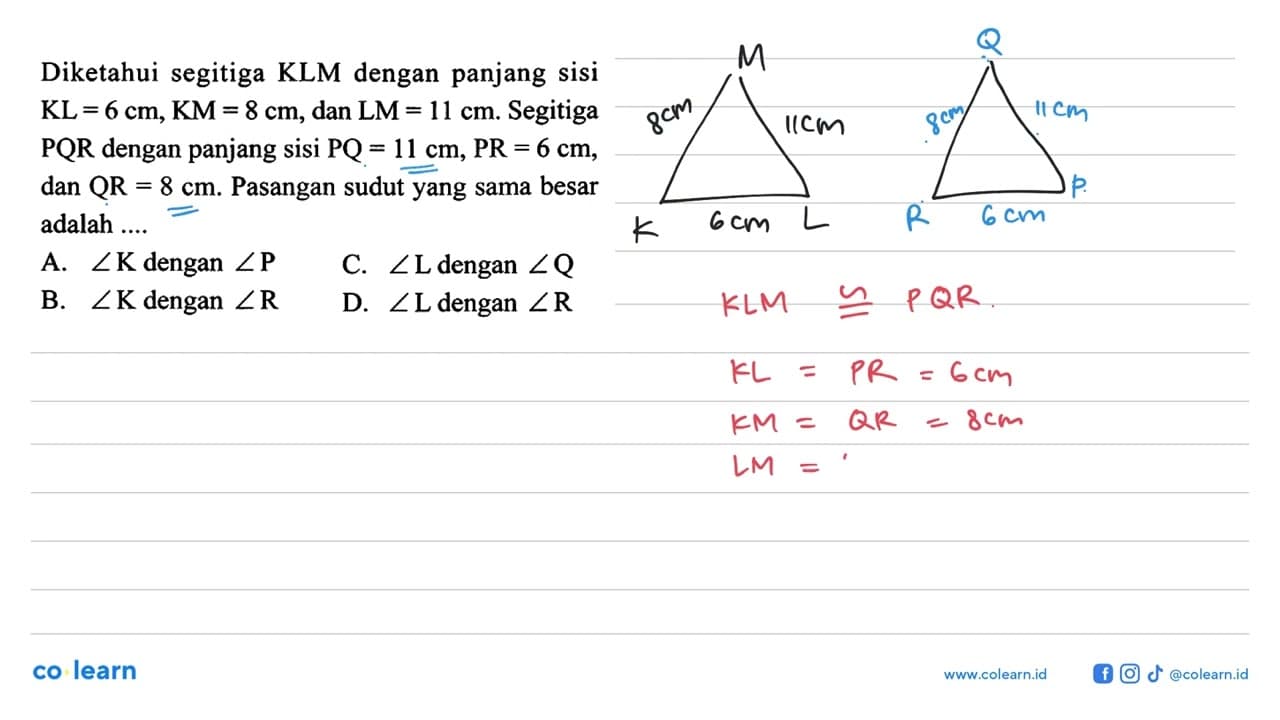 Diketahui segitiga KLM dengan panjang sisi KL=6 cm, KM=8